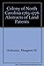 Colony of North Carolina 1765-1776 Abstracts of Land Patents by Margaret M. Hofmann