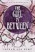 The Girl In Between (The Gi...
