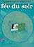 Fée du soir (French Edition)
