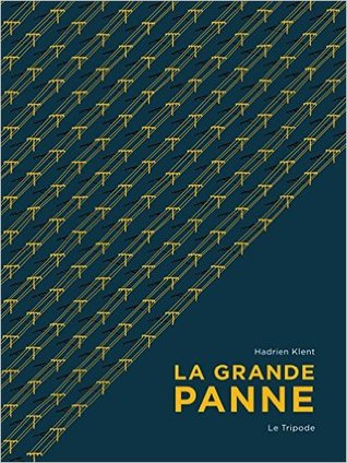 La Grande panne (Hardcover)