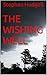 THE WISHING WELL