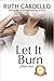 Let it Burn (The Barrington...