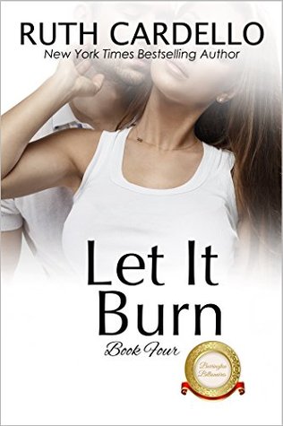 Let it Burn (The Barrington Billionaires #4)