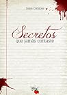 Secretos que Jamá...