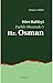 Hz. Osman (Dört Halifeyi Farklı Okumak, #3)
