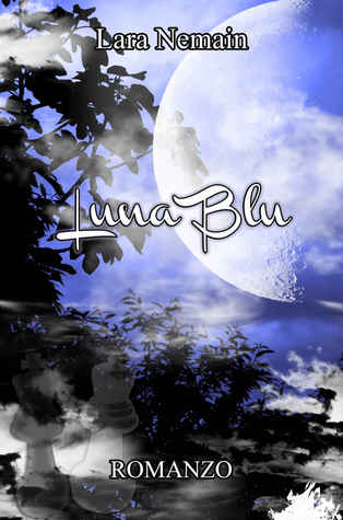 Luna Blu (Kindle Edition)
