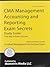 CMA Management Accounting and Reporting Exam Secrets: CMA Test Review for the Certified Management Accountant Exam