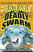 Electrigirl and the Deadly Swarm
