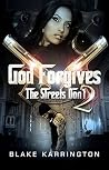God Forgives The Streets Don't 2 God Forgives The Streets Don't 2
