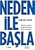 Neden İle Başla (2. Kitap)