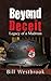 Beyond Deceit : Legacy of a Madman