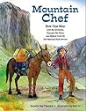 Mountain Chef by Annette Bay Pimentel Mountain Chef by Annette Bay Pimentel