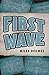 First Wave