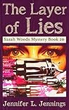 The Layer of Lies by Jennifer L. Jennings