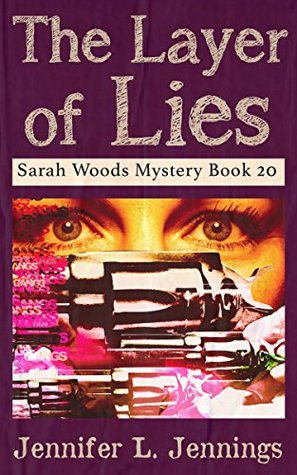 The Layer of Lies (Sarah Woods Mystery 20)