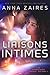 Liaisons intimes (Les chroniques Krinar, #1)