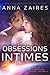 Obsessions intimes (Les chroniques Krinar, #2)