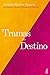 Tramas do destino (Portuguese Edition)