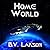 Home World (Undying Mercenaries, #6)