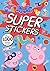 Peppa Pig Super Stickers Activity Book by Peppa Pig
