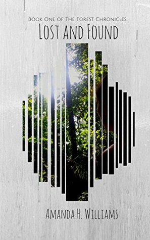 Lost and Found (The Forest Chronicles #1)