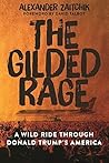 The Gilded Rage: ...