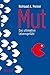 Mut: Das ultimative Lebensg...