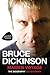 Bruce Dickinson - Maiden Voyage: The Biography