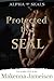 Protected by a SEAL by Makenna Jameison