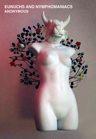 Eunuchs and Nymphomaniacs (ebook)