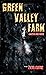 Green Valley Farm: A zombie...