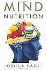Mind Nutrition: Timeless Secrets to Enhance Your Brain Daily