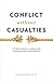 Conflict Without Casualities