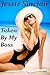 Taken By My Boss: A Cuckold Humiliation Story