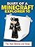 Minecraft: Diary of a Minecraft Explorer 10 The Man Behind the Mask (An Unofficial Minecraft Book)