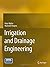 Irrigation and Drainage Engineering
