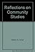Reflections on community Studies