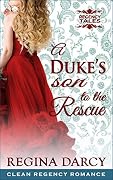 A Duke's son to the rescue