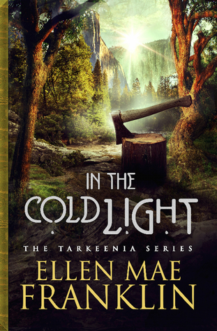 In the Cold Light (Tarkeenia Series #3)