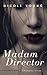 Madam Director: A Romantic Thriller (Short Story Book-1)