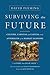 Surviving the Future: Culture, Carnival and Capital in the Aftermath of the Market Economy
