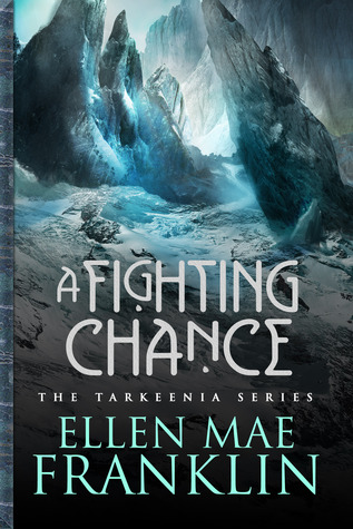 A Fighting Chance (Tarkeenia Series #4)