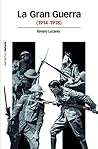La Gran Guerra (1914-1918): (1914-1948) (Estudios Maior nº 5) (Spanish Edition)
