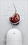 A Working Romance: Part One