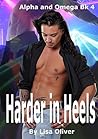 Harder In Heels by Lisa Oliver