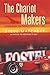 The Chariot Makers by Steve Matchett The Chariot Makers by Steve Matchett