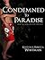 Condemned to Paradise, Book Two of the Lillian Trilogy