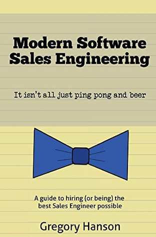 Modern Software Sales Engineering: It isn't all just ping pong and beer