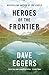 Heroes of the Frontier