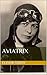 Aviatrix by Elinor Smith